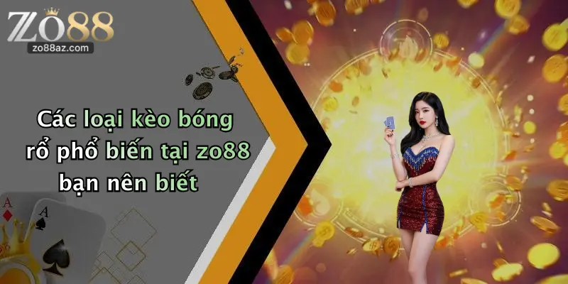 Các loại kèo bóng rổ phổ biến tại zo88 bạn nên biết