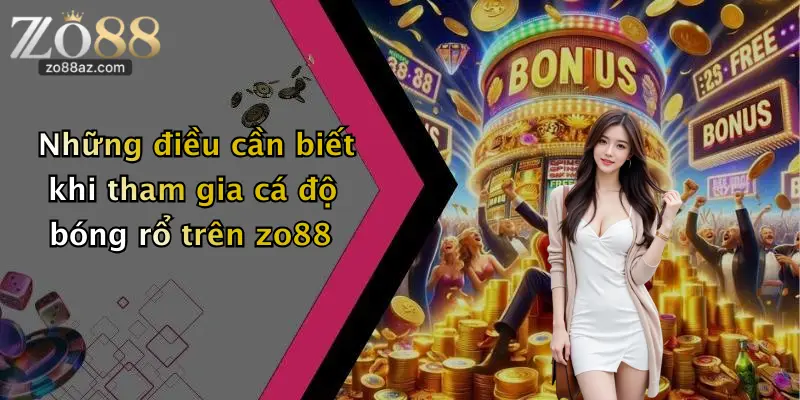 Những điều cần biết khi tham gia cá độ bóng rổ trên zo88